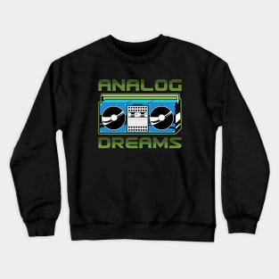 ANALOG DREAMS Crewneck Sweatshirt